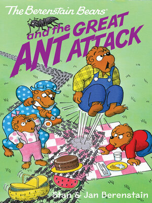 cover image of The Berenstain Bears and the Great Ant Attack